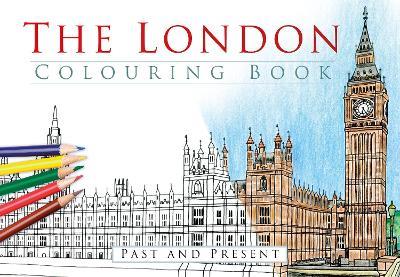 The London Colouring Book: Past and Present - cover