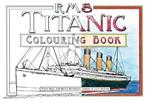 RMS Titanic Colouring Book