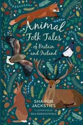 Animal Folk Tales of Britain and Ireland - Sharon Jacksties - cover