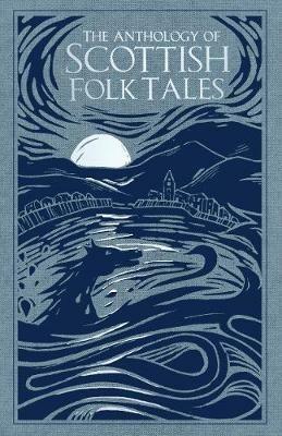 The Anthology of Scottish Folk Tales - cover