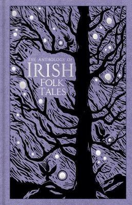 The Anthology of Irish Folk Tales - cover
