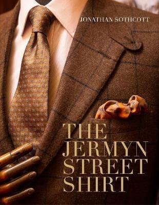 The Jermyn Street Shirt - Jonathan Sothcott - cover