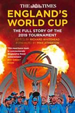 The Times England's World Cup: The Full Story of the 2019 Tournament