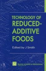 Technology of Reduced-additive Foods