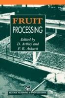 Fruit Processing - D. Arthey,P.R. Ashurst - cover