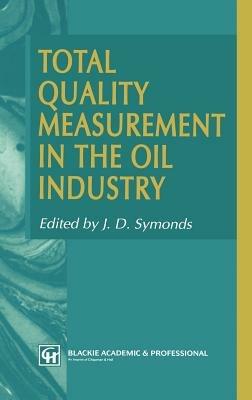 Total Quality Measurement in the Oil Industry - cover