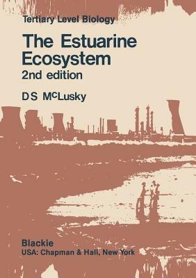 The Estuarine Ecosystem - Donald McLusky - cover