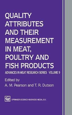 Quality Attributes and Their Measurement in Meat, Poultry and Fish Products - cover