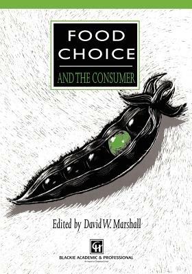 Food Choice and the Consumer - David W. Marshall - cover