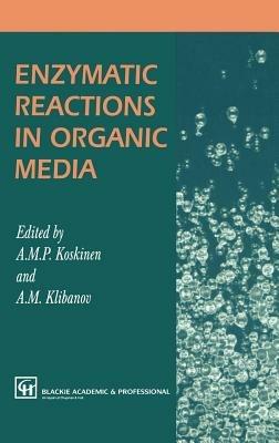 Enzymatic Reactions in Organic Media - cover