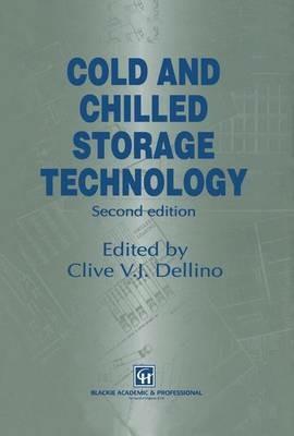 Cold and Chilled Storage Technology - C.V.J. Dellino - cover