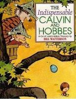 The Indispensable Calvin And Hobbes: Calvin & Hobbes Series: Book Eleven - Bill Watterson - cover