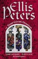 The Third Cadfael Omnibus: The Sanctuary Sparrow, The Devil's Novice, Dead Man's Ransom - Ellis Peters - cover