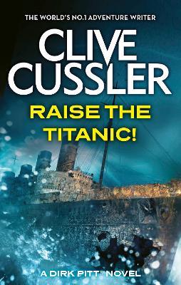 Raise the Titanic - Clive Cussler - cover