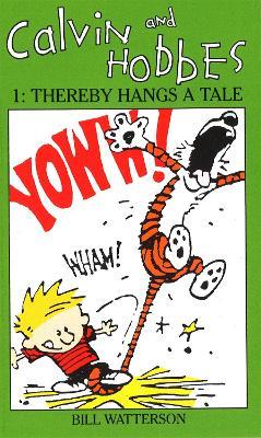 Calvin And Hobbes Volume 1 `A': The Calvin & Hobbes Series: Thereby Hangs a Tail - Bill Watterson - cover