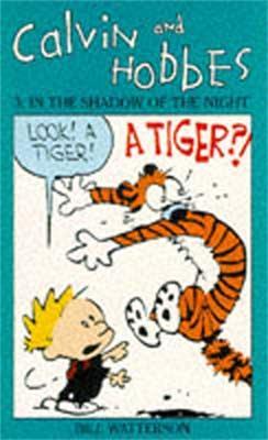 Calvin And Hobbes Volume 3: In the Shadow of the Night: The Calvin & Hobbes Series - Bill Watterson - cover