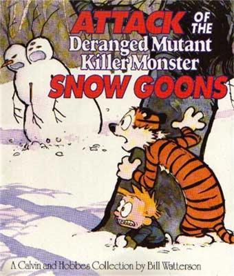 Attack Of The Deranged Mutant Killer Monster Snow Goons: Calvin & Hobbes Series: Book Ten - Bill Watterson - cover
