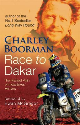 Race To Dakar - Charley Boorman - cover