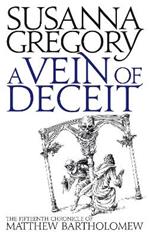 A Vein Of Deceit: The Fifteenth Chronicle of Matthew Bartholomew