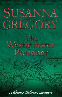 The Westminster Poisoner: 4 - Susanna Gregory - cover