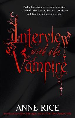Interview With The Vampire: Volume 1 in series - Anne Rice - cover