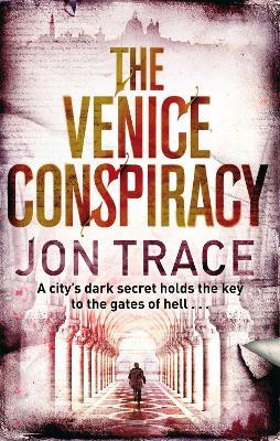 The Venice Conspiracy - Jon Trace - cover