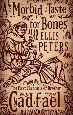 A Morbid Taste For Bones: 1 - Ellis Peters - cover