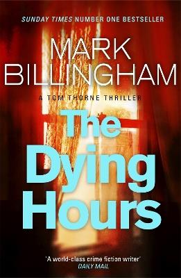 The Dying Hours - Mark Billingham - cover