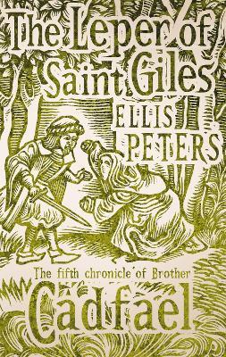 The Leper Of Saint Giles: 5 - Ellis Peters - cover