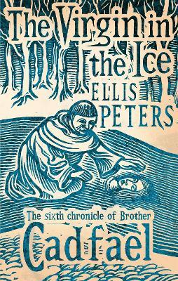 The Virgin In The Ice: 6 - Ellis Peters - cover
