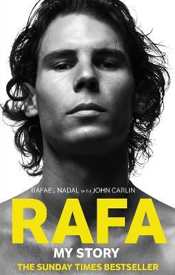 Rafa: My Story - Rafael Nadal,John Carlin - cover