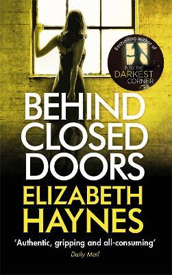 Behind Closed Doors - Elizabeth Haynes - cover