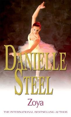 Zoya: An epic, unputdownable read from the worldwide bestseller - Danielle Steel - cover