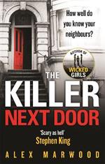 The Killer Next Door: An electrifying, addictive thriller you won't be able to put down