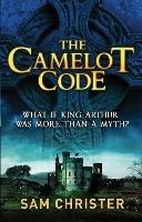 The Camelot Code - Sam Christer - cover