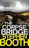 The Corpse Bridge - Stephen Booth - cover