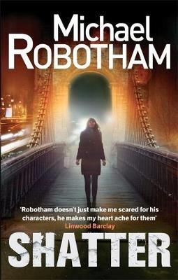 Shatter - Michael Robotham - cover
