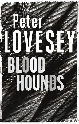 Bloodhounds: Detective Peter Diamond Book 4 - Peter Lovesey - cover