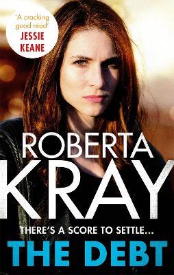 The Debt - Roberta Kray - cover