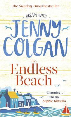 The Endless Beach: The feel-good, funny summer read from the Sunday Times bestselling author - Jenny Colgan - cover