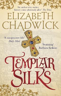 Templar Silks - Elizabeth Chadwick - cover