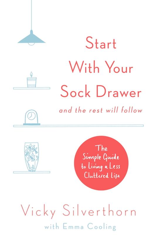 Start with Your Sock Drawer
