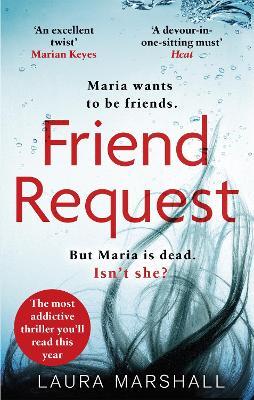 Friend Request: The most addictive psychological thriller you'll read this year - Laura Marshall - cover