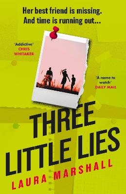 Three Little Lies: The absolutely unputdownable psychological thriller with a killer twist! - Laura Marshall - cover