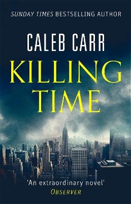 Killing Time - Caleb Carr - cover