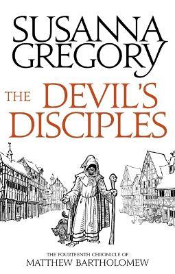 The Devil's Disciples: The Fourteenth Chronicle of Matthew Bartholomew - Susanna Gregory - cover