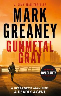Gunmetal Gray - Mark Greaney - cover