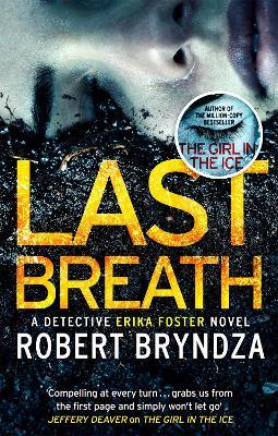 Last Breath: A gripping serial killer thriller that will have you hooked - Robert Bryndza - cover