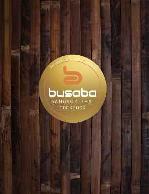 Bangkok Thai: The Busaba Cookbook - Busaba - cover