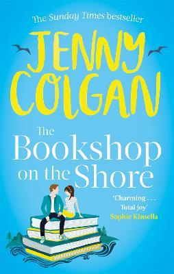 The Bookshop on the Shore: From the bestselling author of feel-good romance - Jenny Colgan - cover
